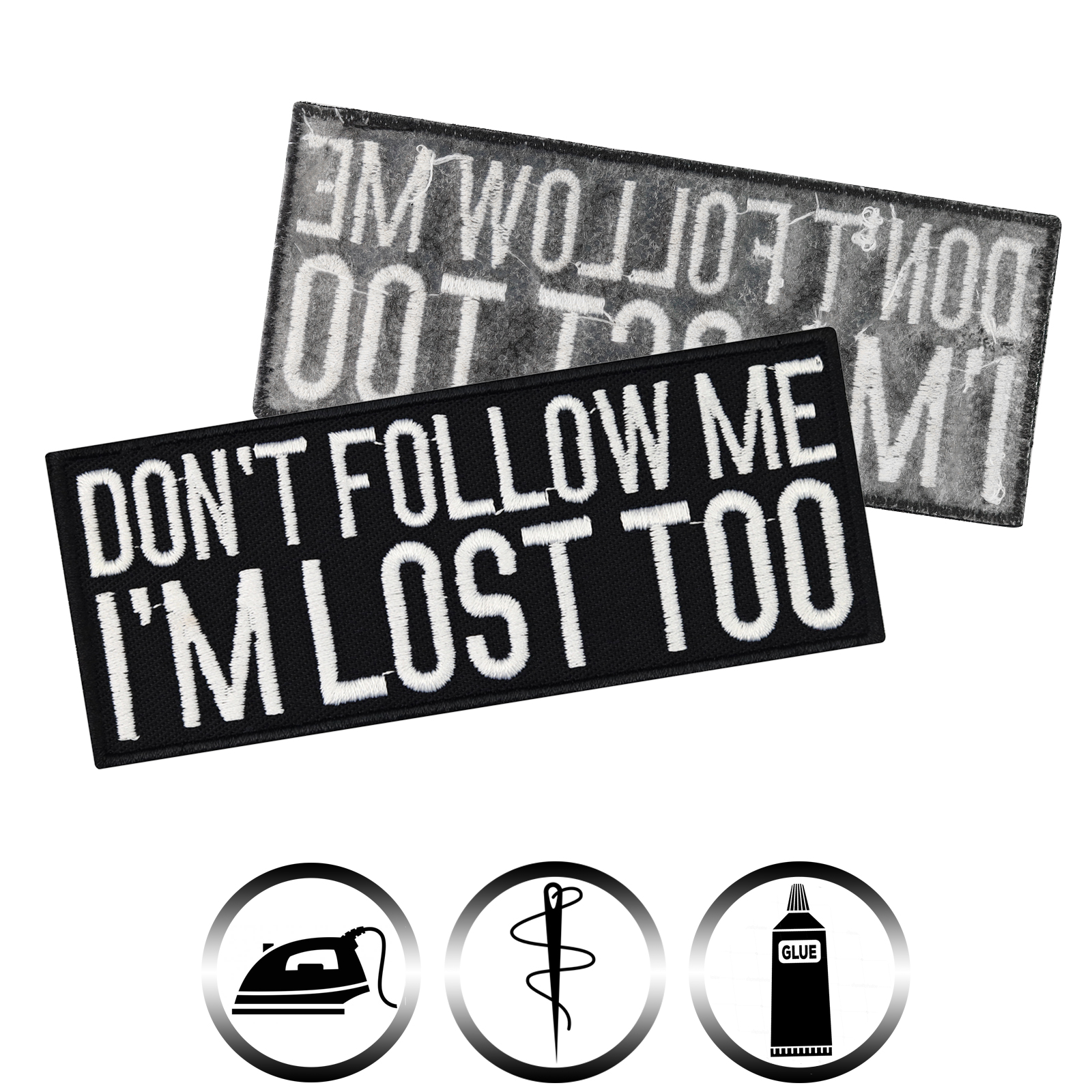 Don't follow me, I'm lost too. - Patch
