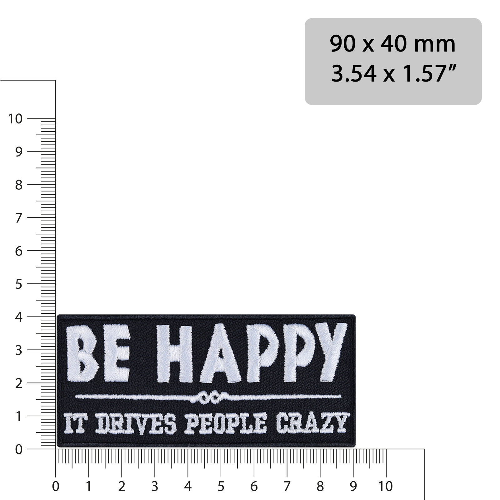 Be happy it drives people crazy - Patch