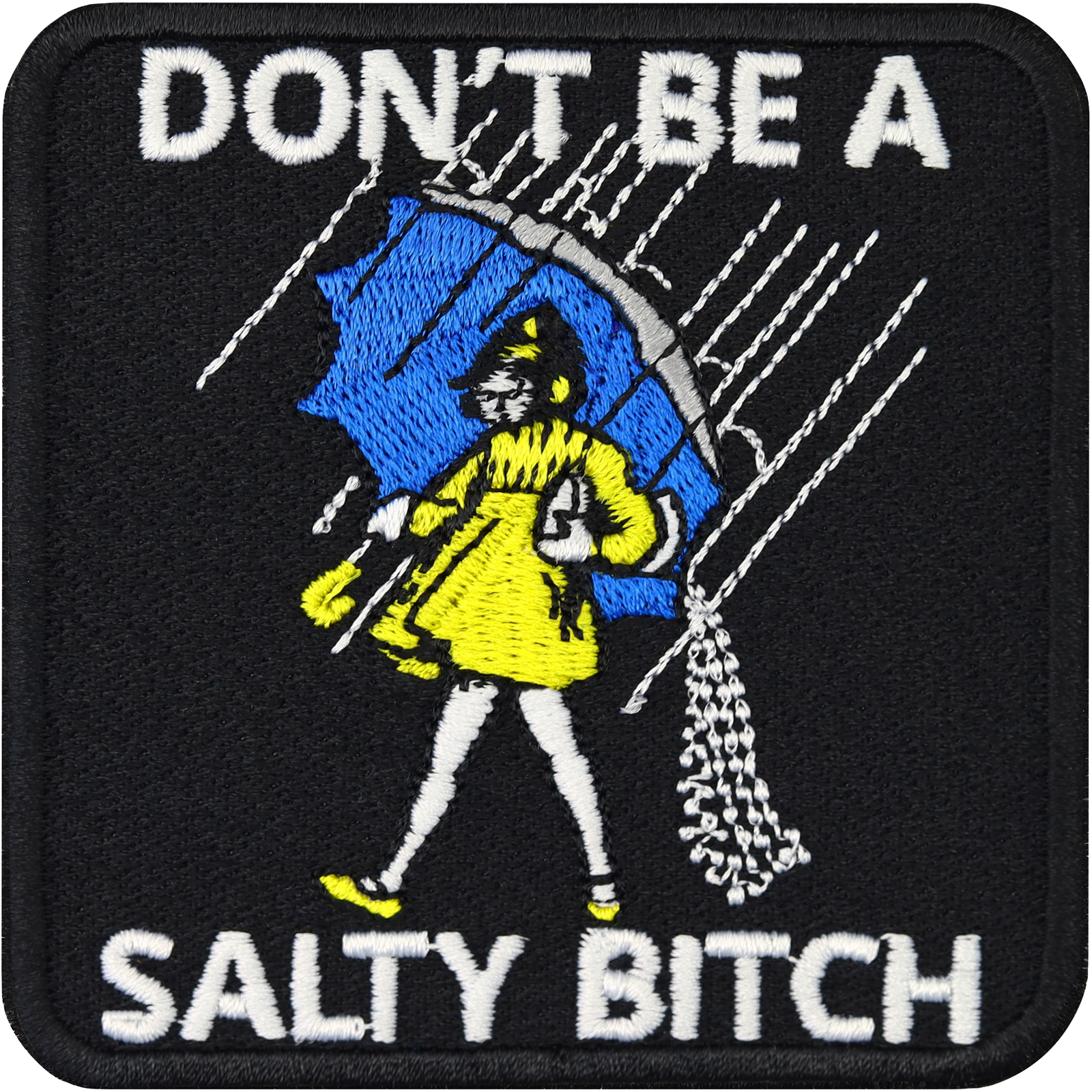 Don´t be a salty bitch - Patch