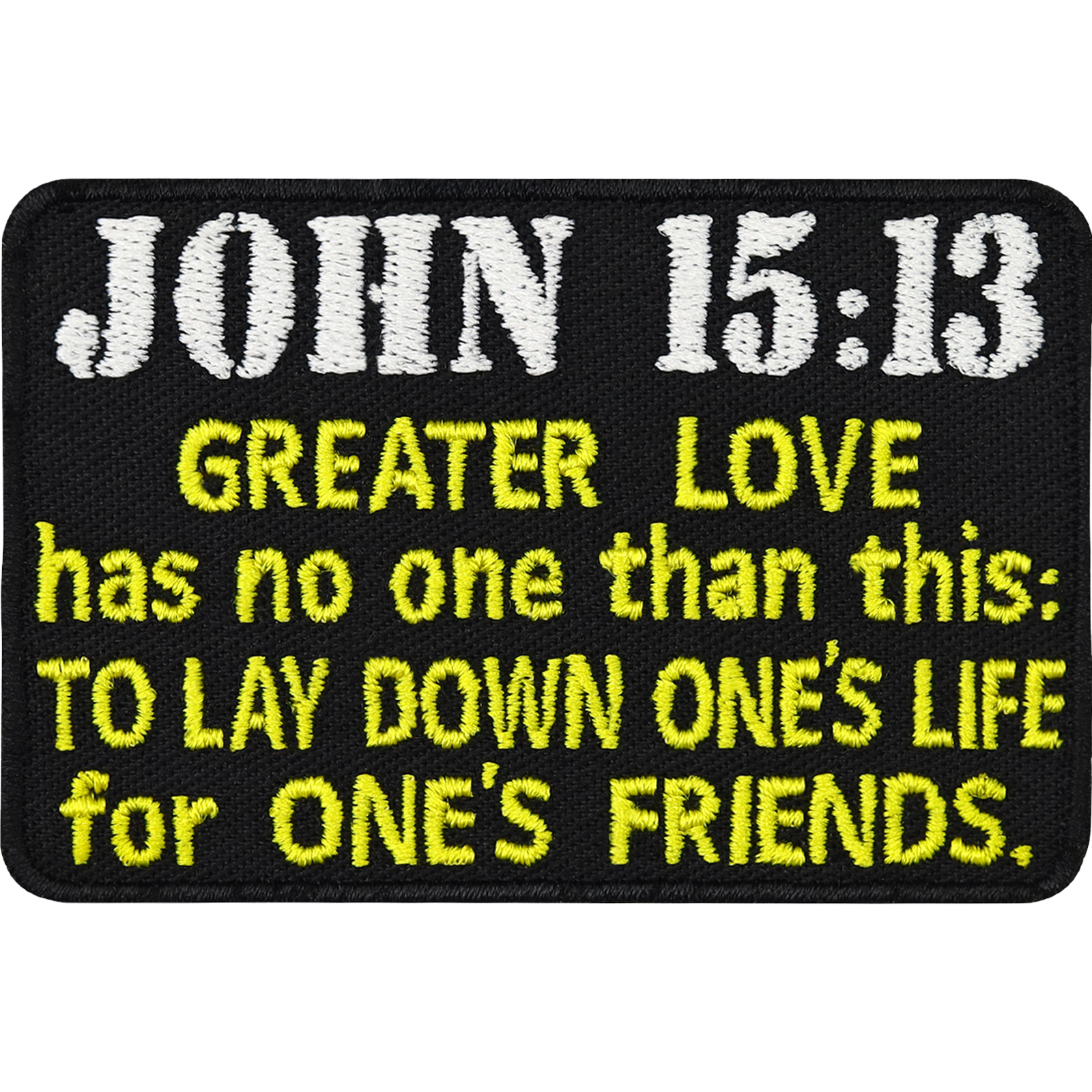 John 15:13 - Patch