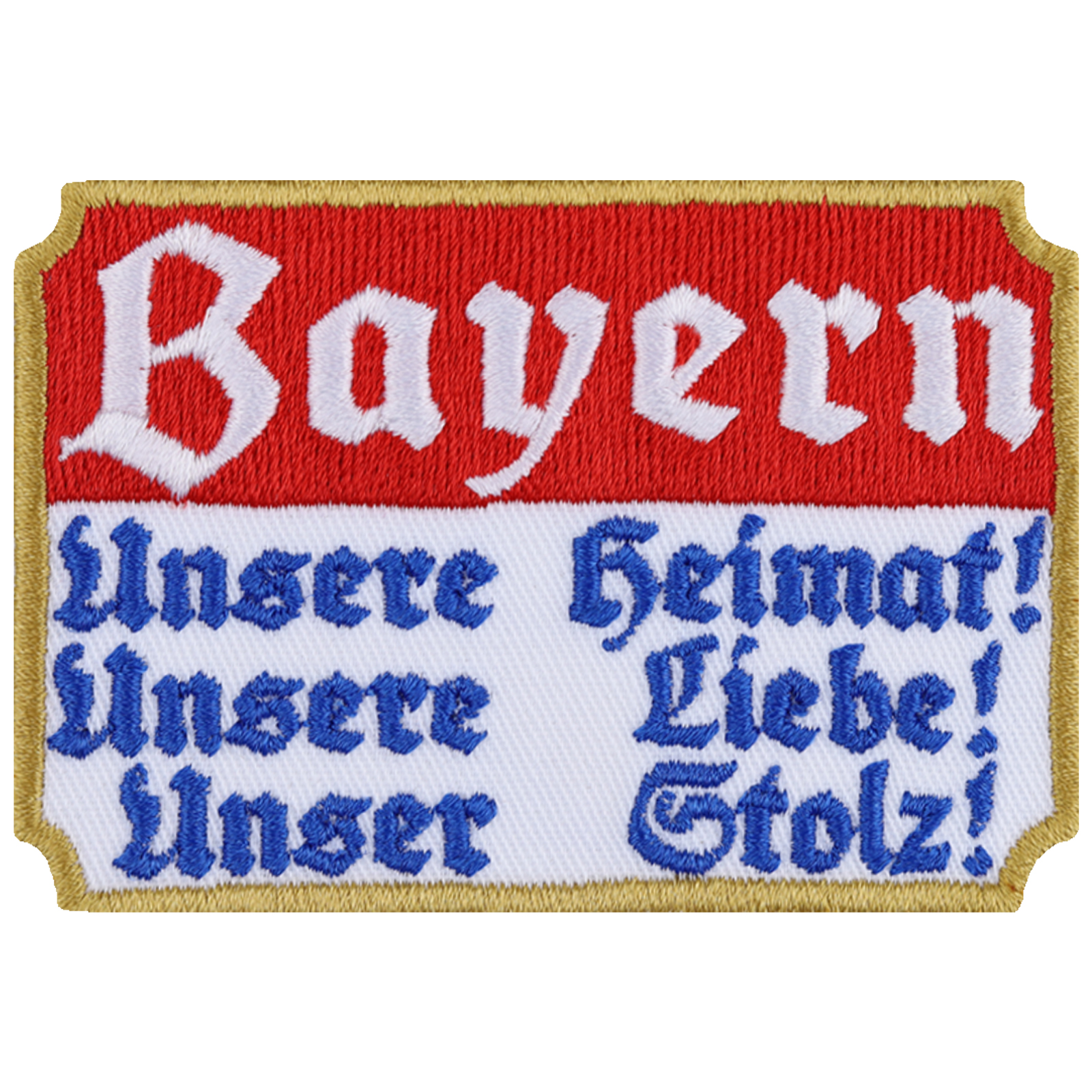 Bayern - Unsere Heimat, unsere Liebe, unser Stolz - Patch