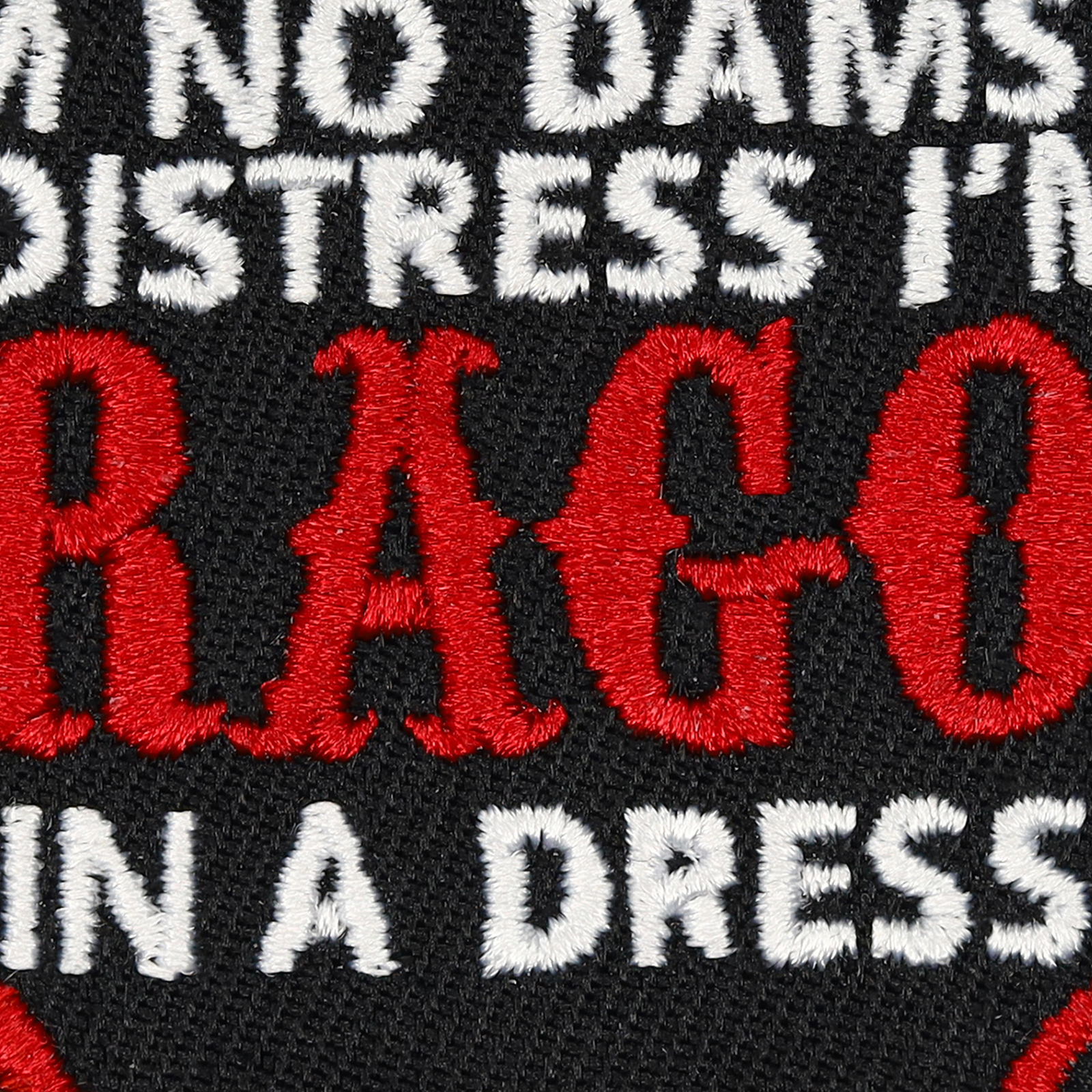 I'm no damsel in distress I'm a dragon in a dress - Patch