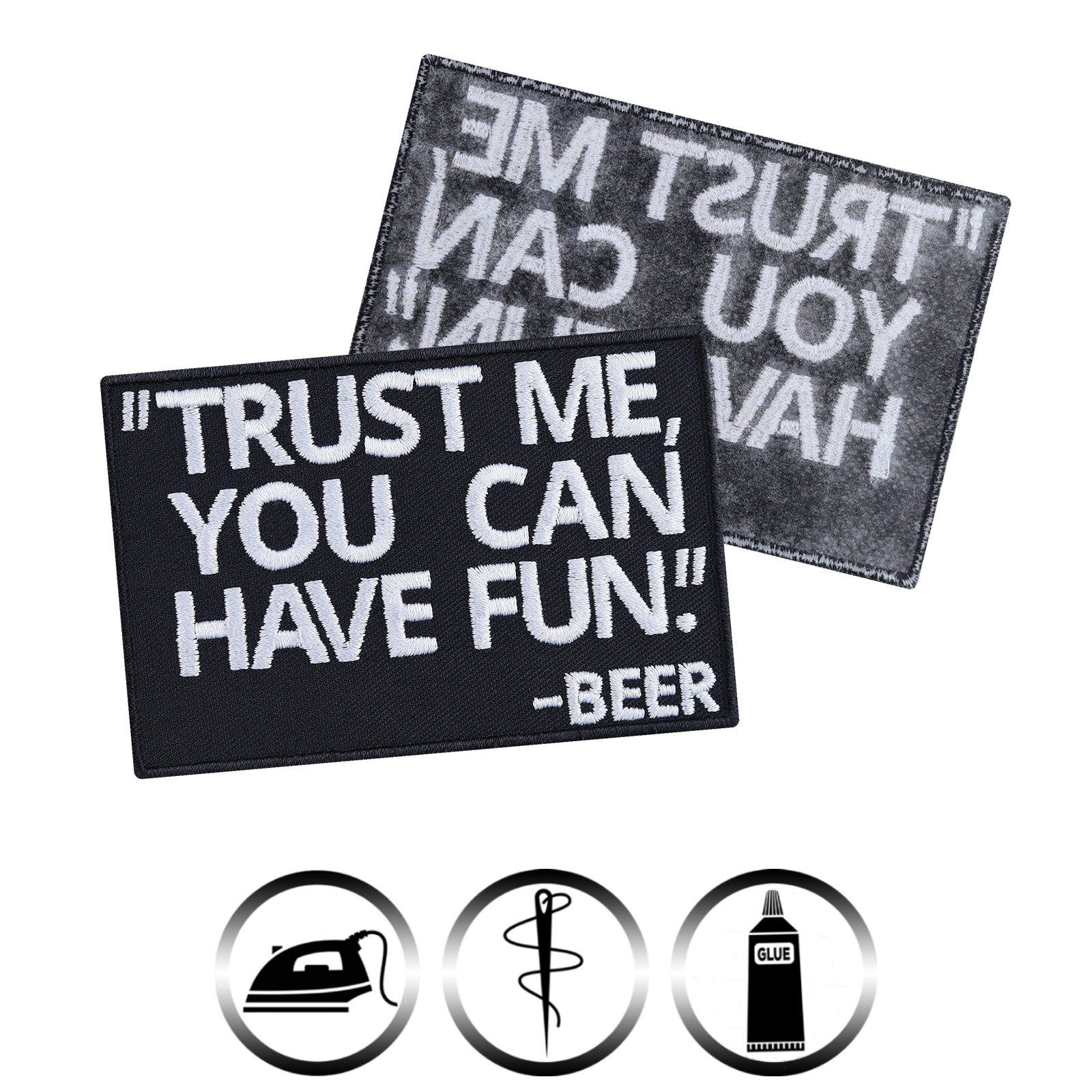 Trust me you can have fun. (beer) - Patch