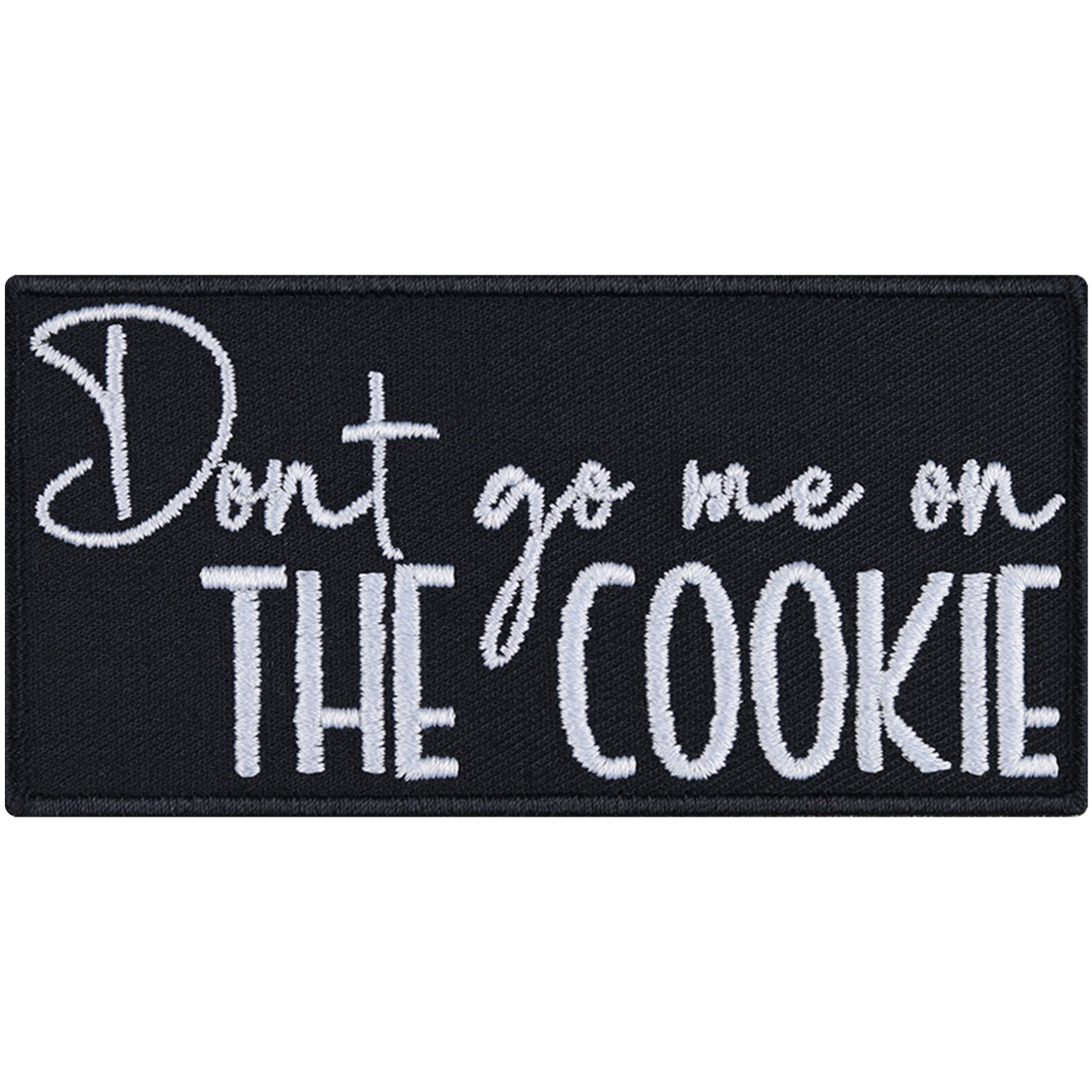 Don't go me on the cookie - Patch