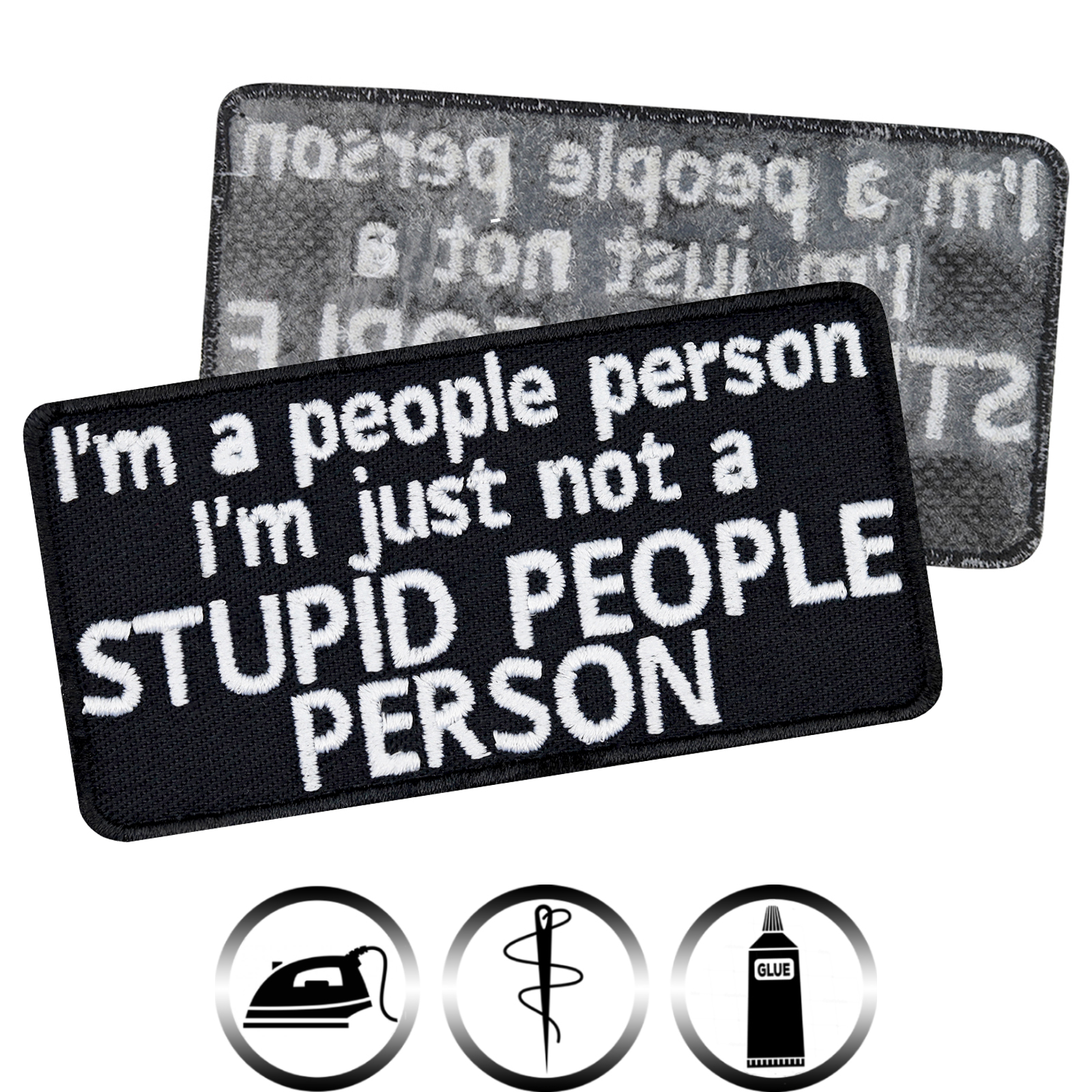 I'm not a stupid people person - Patch