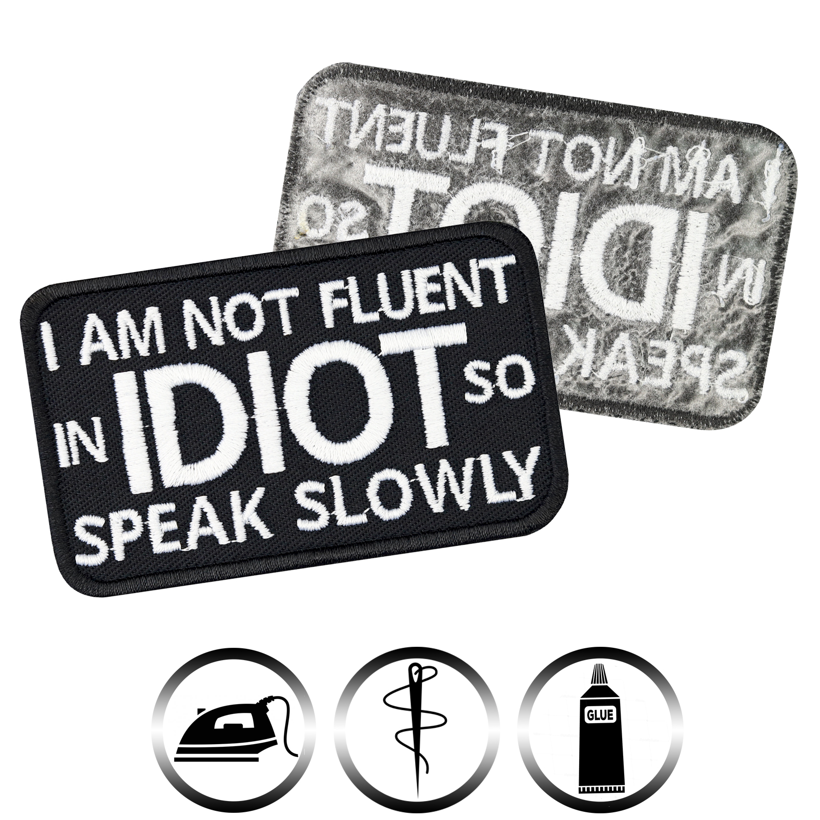I am not fluent in idiot so speak slowly. - Patch