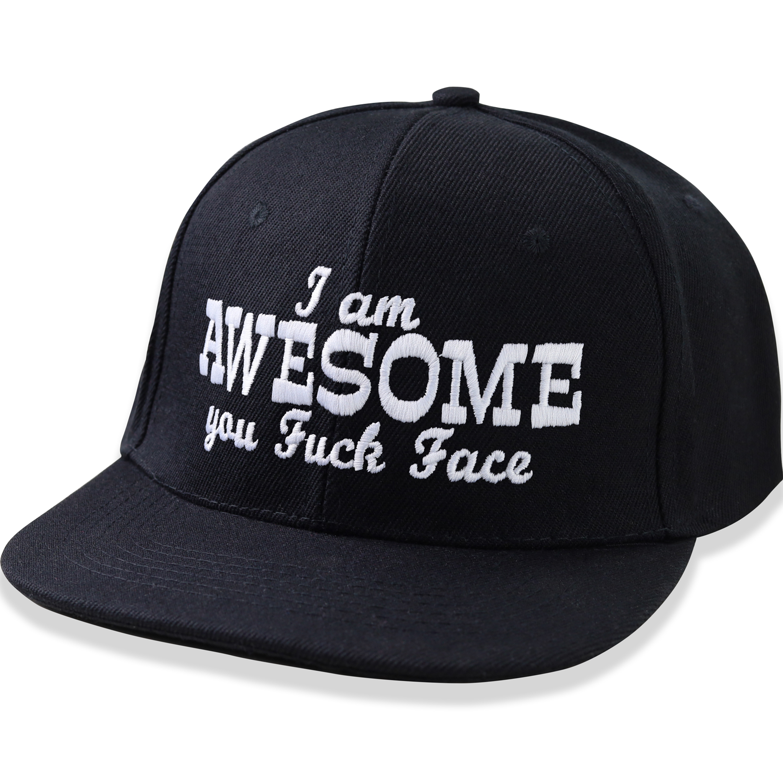 I am awesome - You fuck face - Kappe