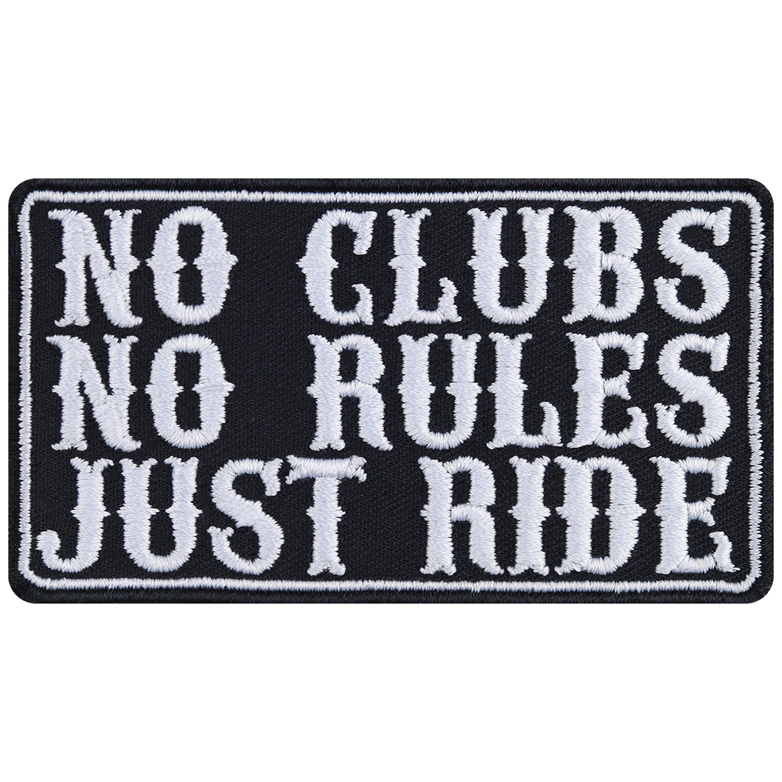 No clubs, no rules, just ride - Patch