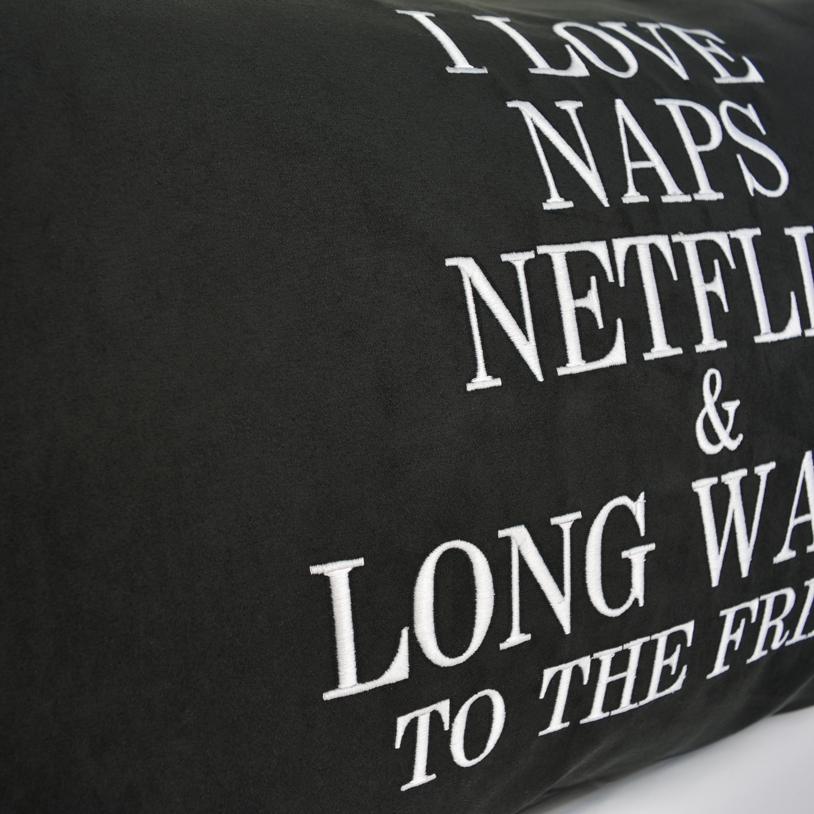 I love naps, Netflix & long walks to the fridge - Kissen