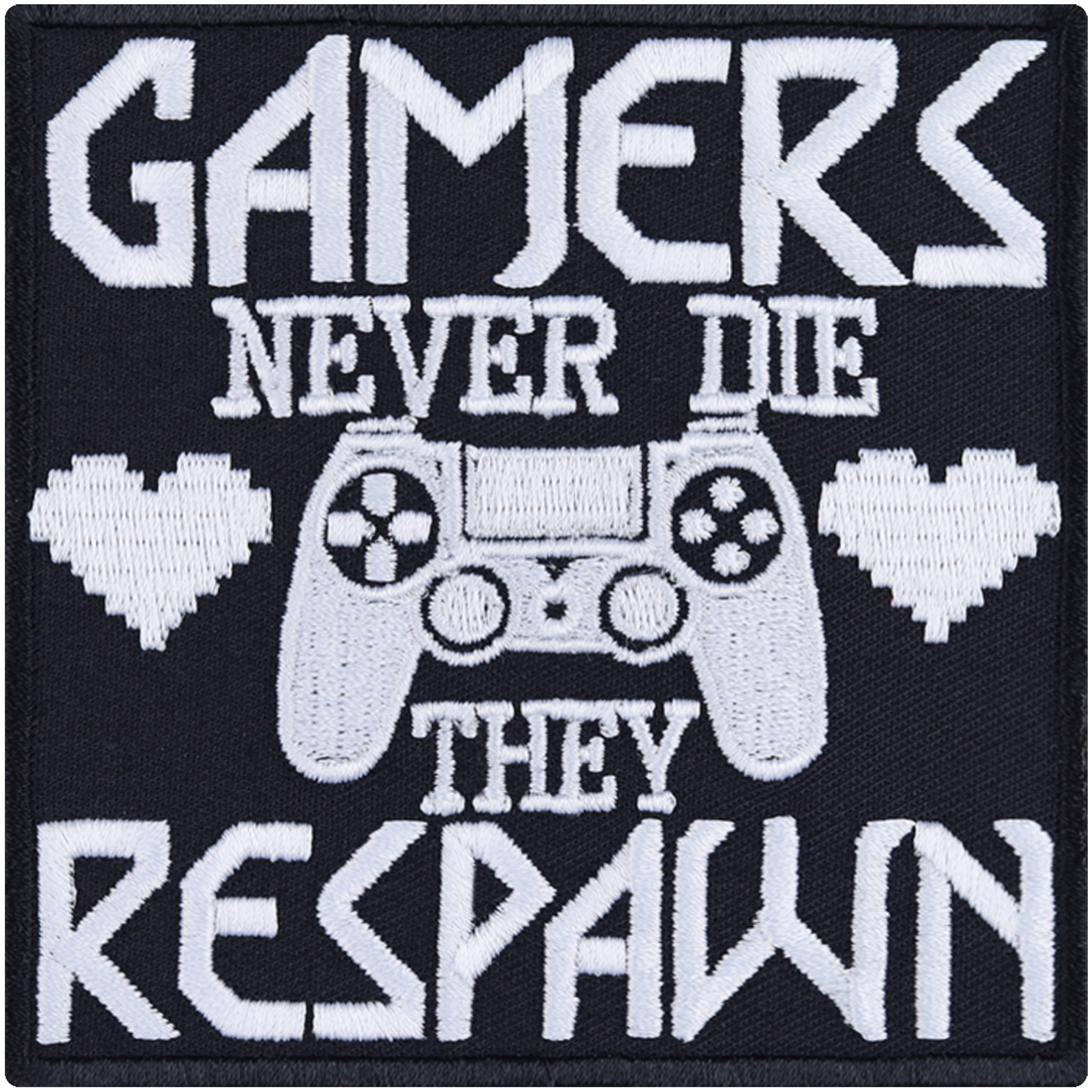 Gamers never die - they respawn - Patch