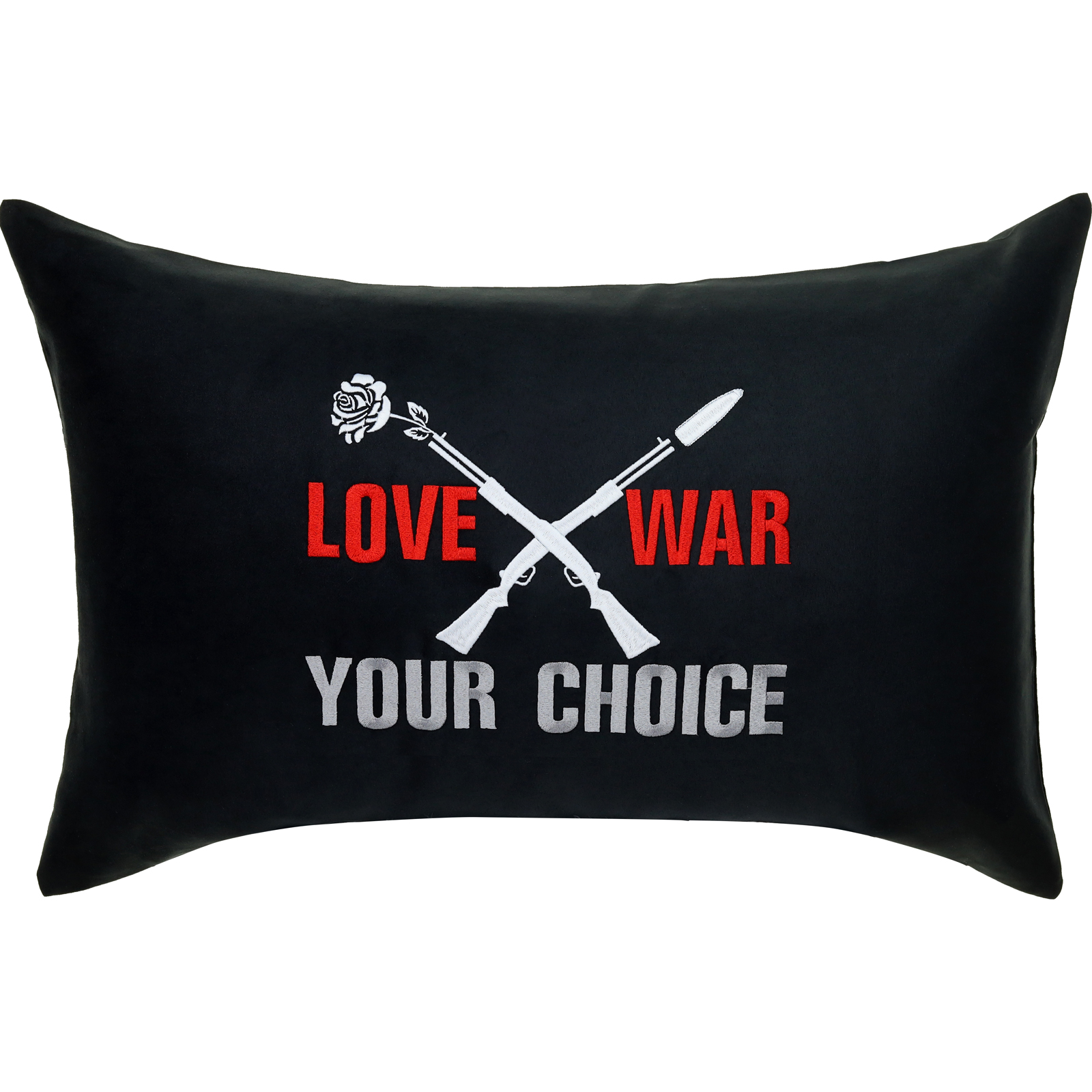 Love or war - Your choice - Kissen