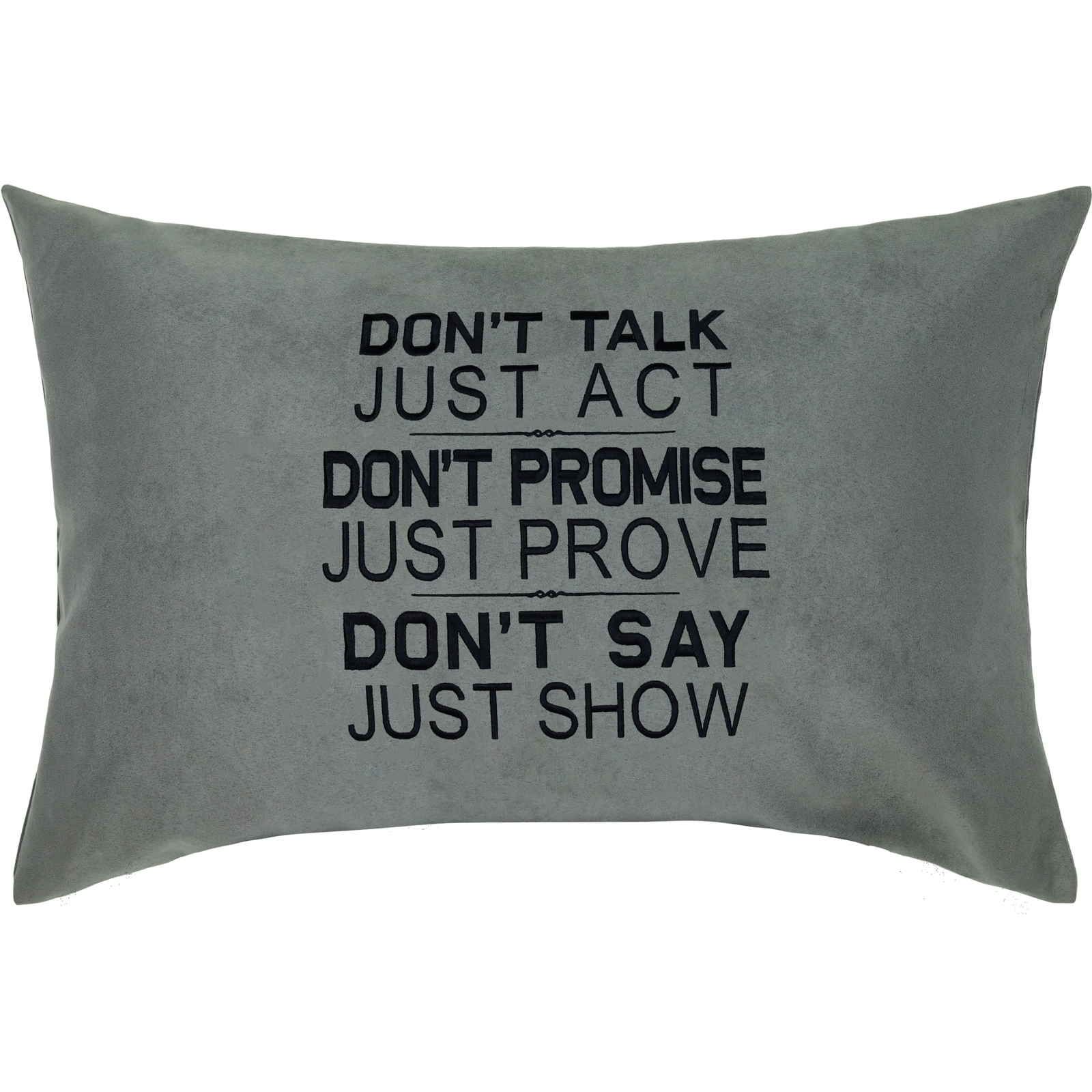 Just act - Just prove - Just Show - Kissen