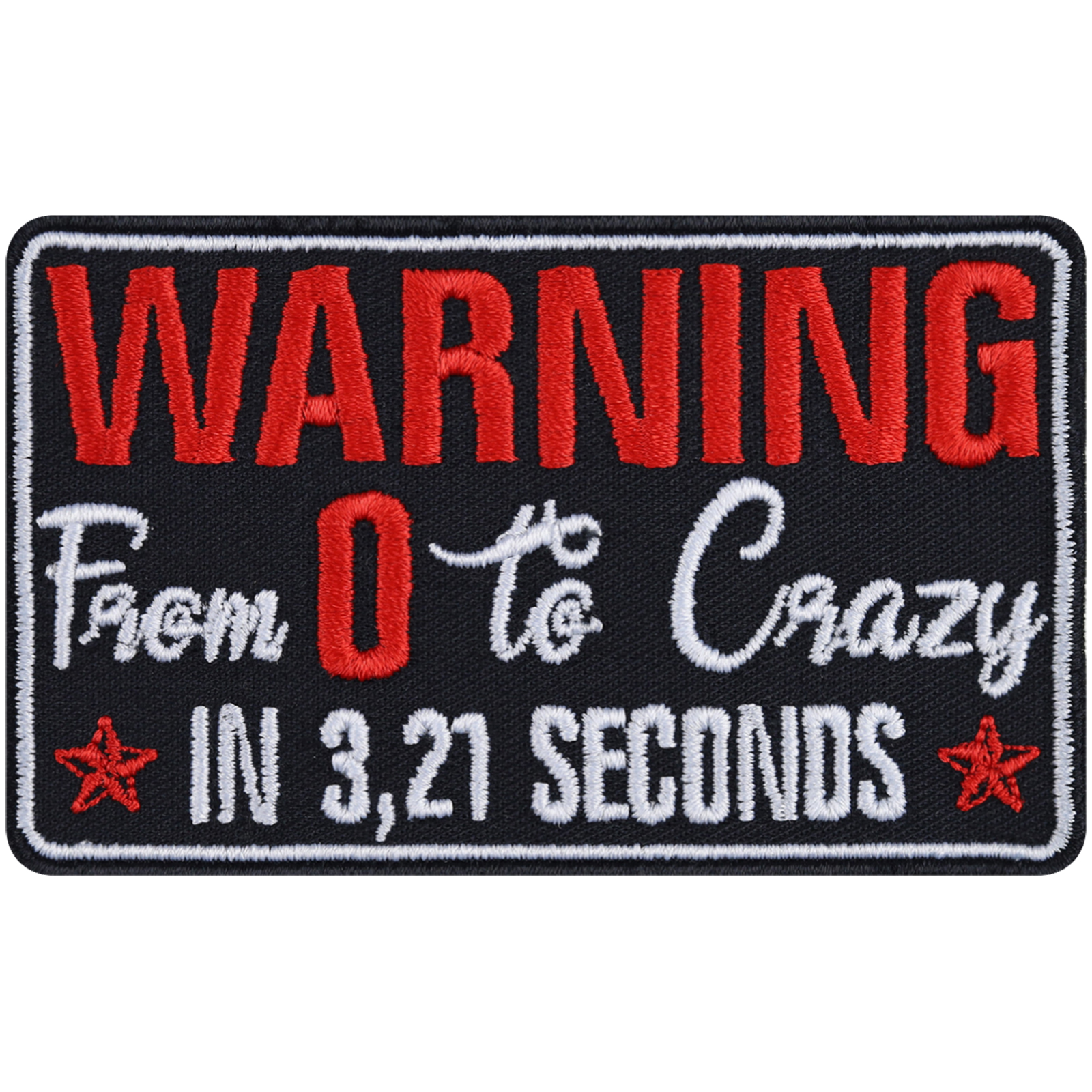 Warning - From 0 to crazy in 3,21 seconds - Patch