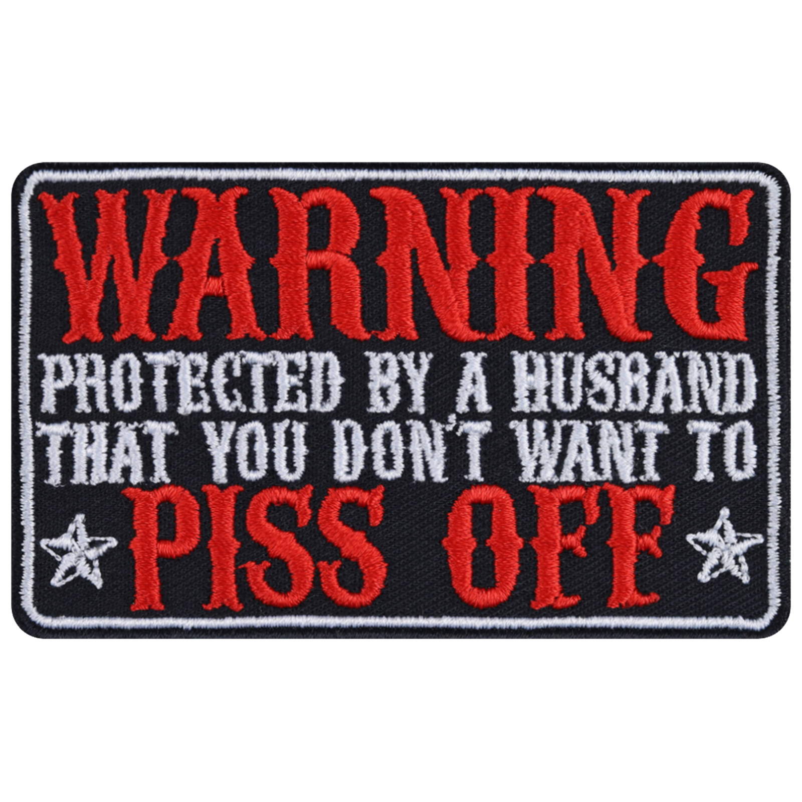 Warning: Protected by a husband that you don't want to piss off - Patch
