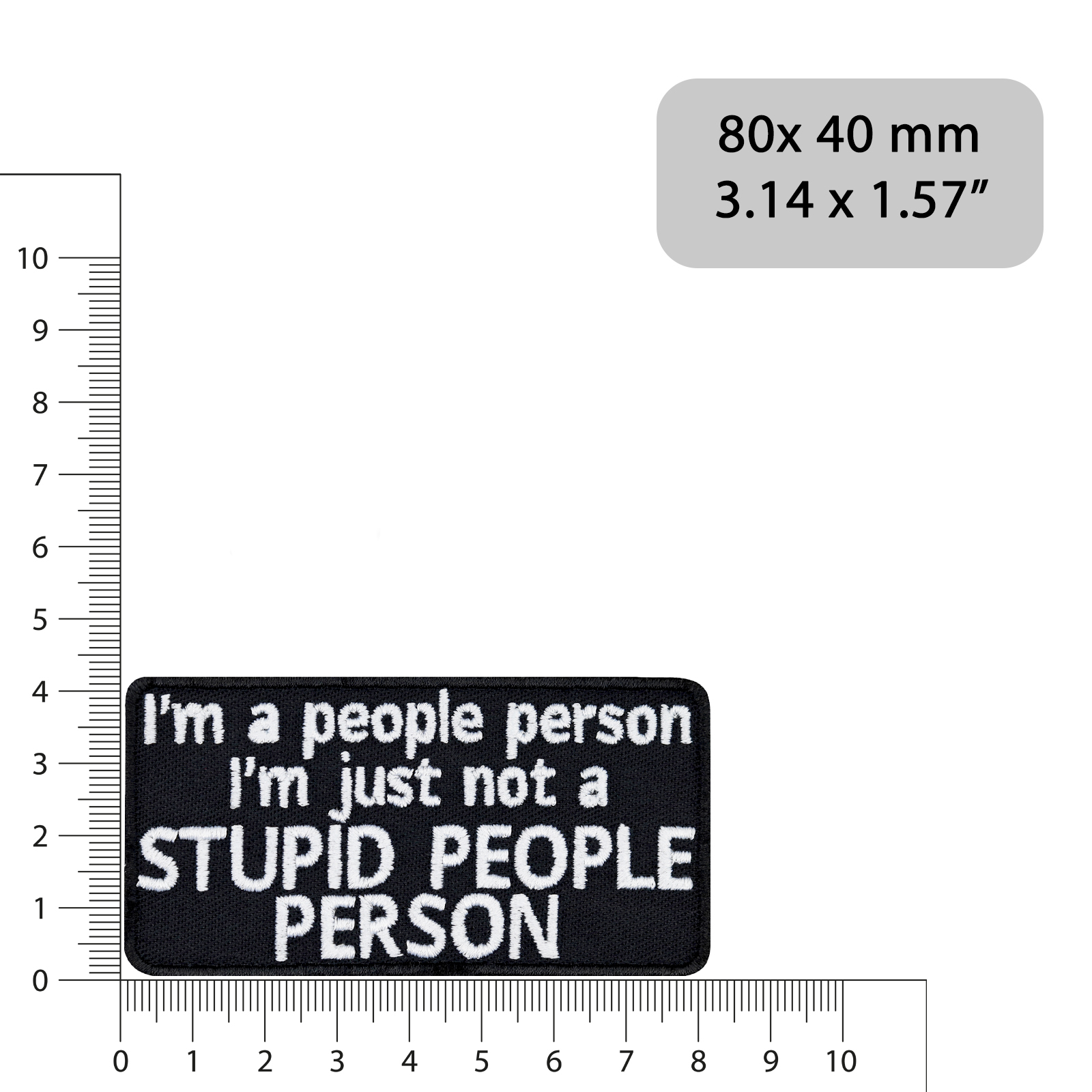 I'm not a stupid people person - Patch