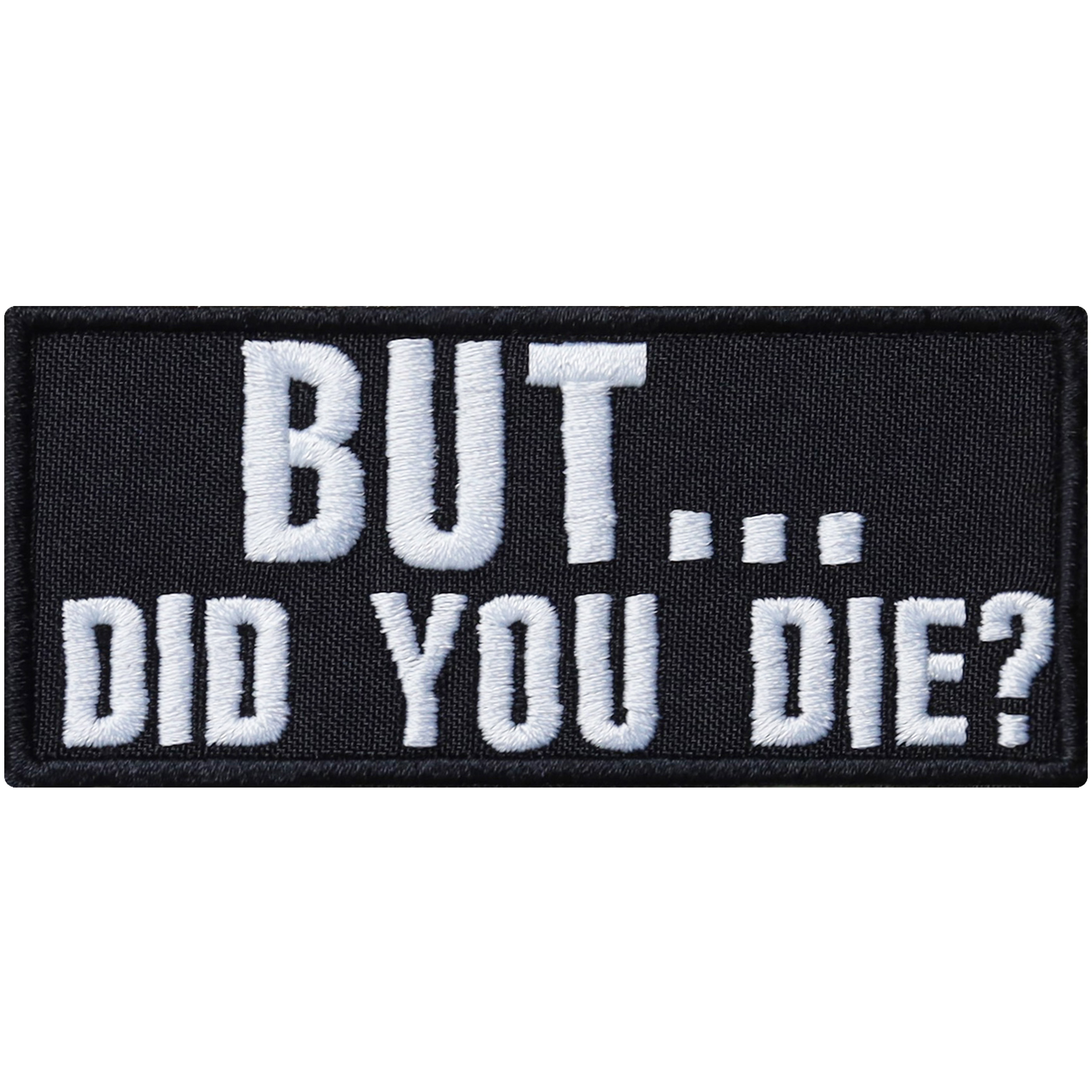 But... did you die? - Patch