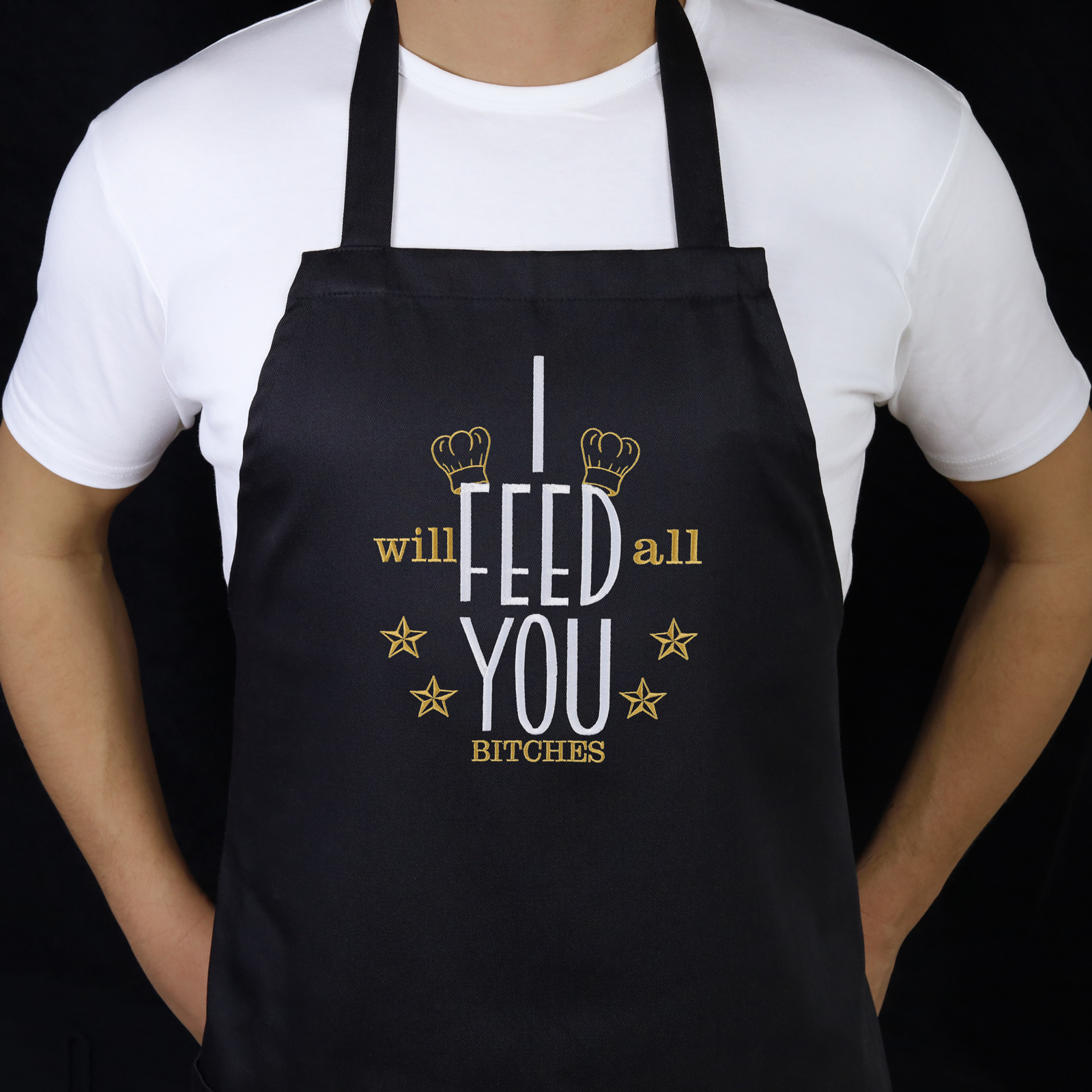 I will feed all you bitches - Kochschürze