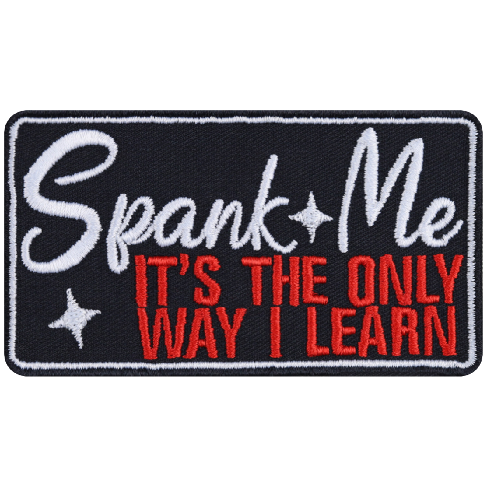 Spank me - It's the only way i learn - Patch