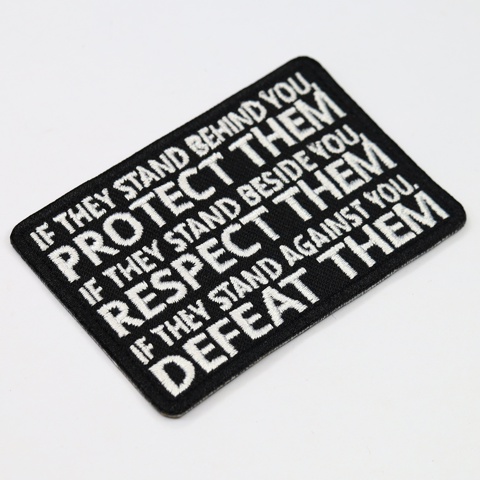 Protect them - Respect them- Defeat them - Patch