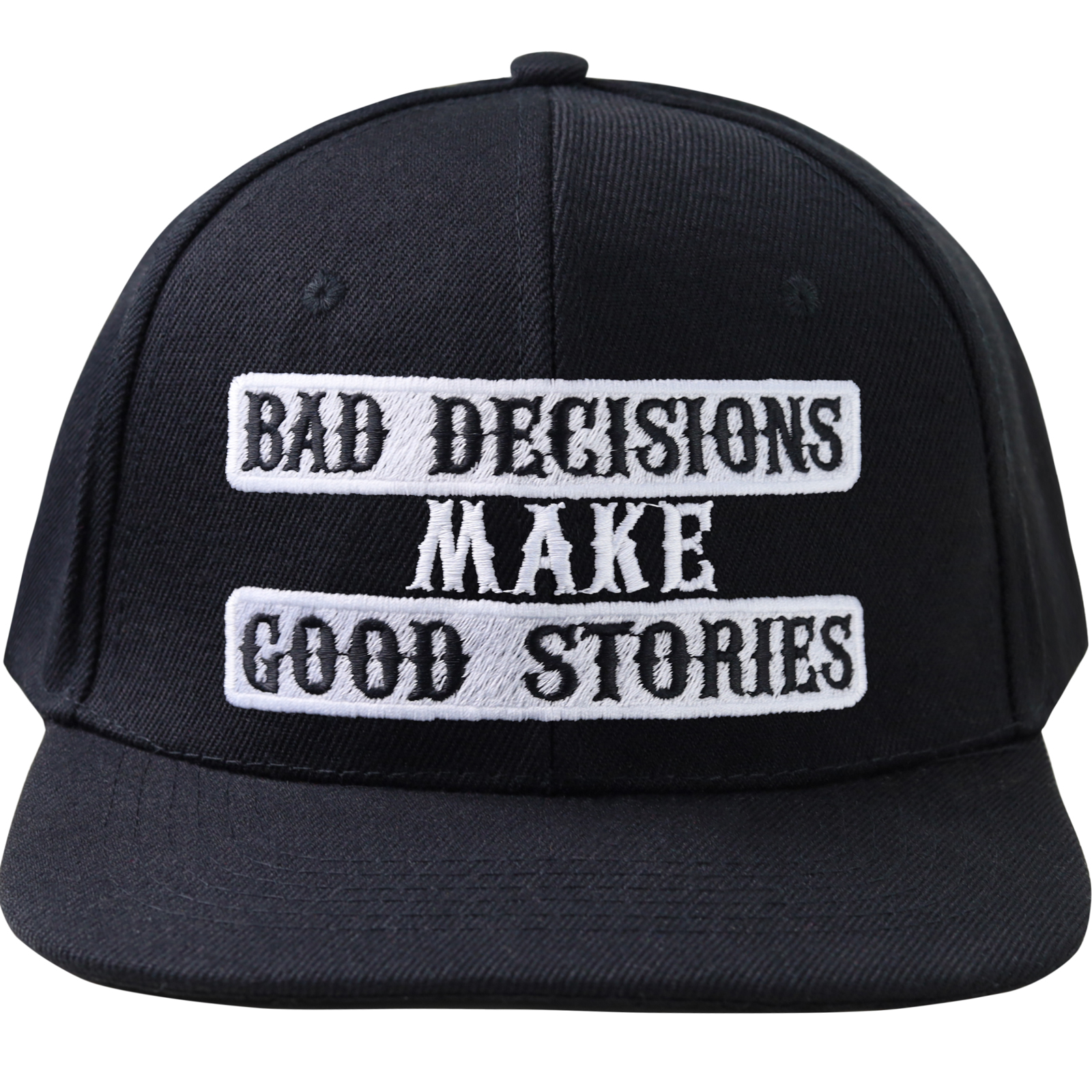 Bad decisions make good stories - Kappe